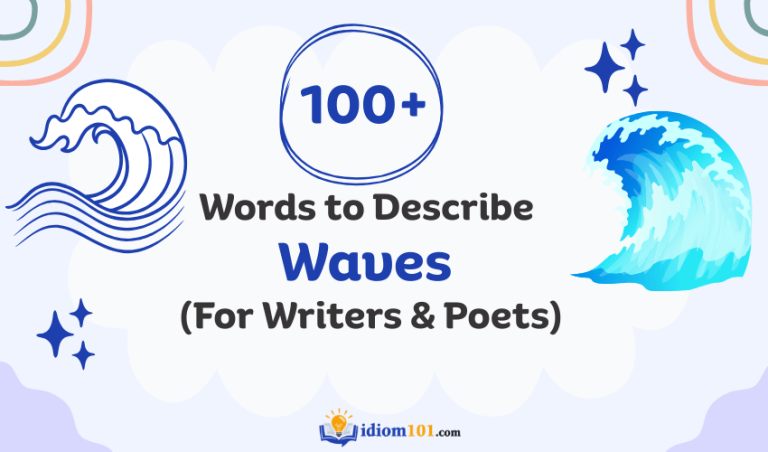100+ Words to Describe Waves (For Writers & Poets)