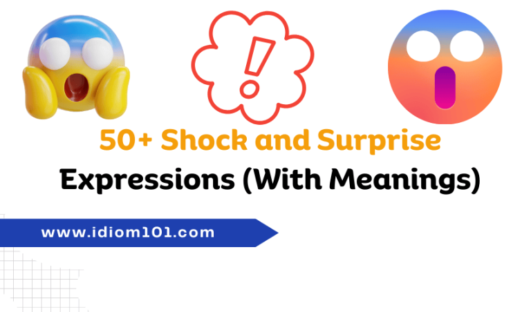 50+ Shock and Surprise Expressions (With Meanings)