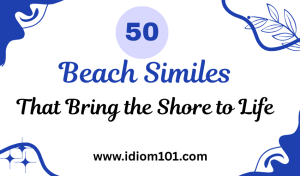 50 Beach Similes That Bring the Shore to Life