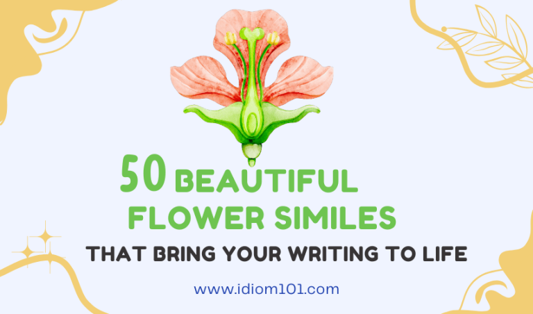 50 Beautiful Flower Similes That Bring Your Writing to Life