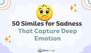 50 Similes for Sadness That Capture Deep Emotion