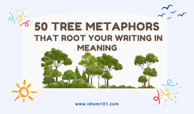 50 Tree Metaphors That Root Your Writing in Meaning