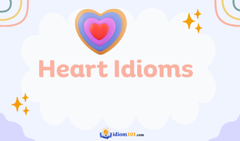 Heart Idioms 50 Expressions Every Writer Needs