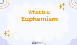 What Is a Euphemism