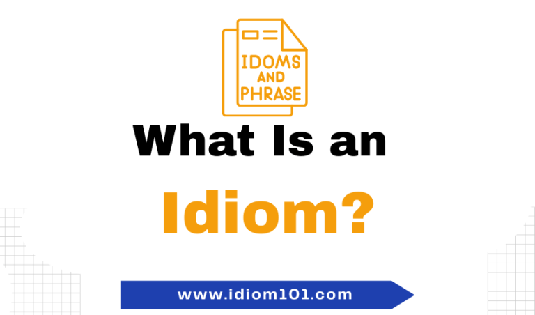 What Is an Idiom