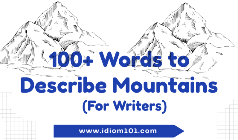 100+ Words to Describe Mountains (For Writers)