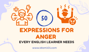 50 Expressions for Anger Every English Learner Needs