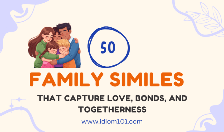 50 Family Similes That Capture Love, Bonds, and Togetherness