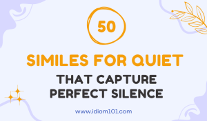 0 Similes for Quiet That Capture Perfect Silence