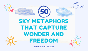 50 Sky Metaphors That Capture Wonder and Freedom