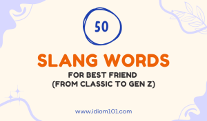 50+ Slang Words for Best Friend (From Classic to Gen Z)