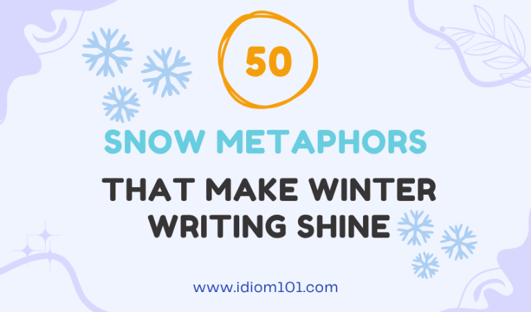 50 Snow Metaphors That Make Winter Writing Shine