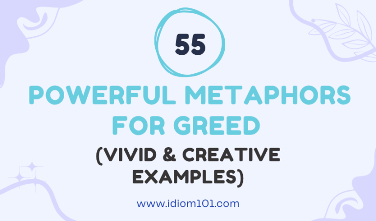 55 Powerful Metaphors for Greed (Vivid & Creative Examples)