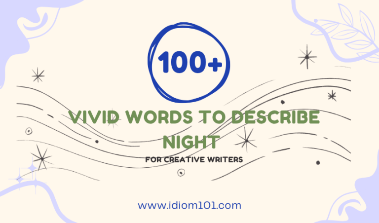 100+ Vivid Words to Describe Night for Creative Writers