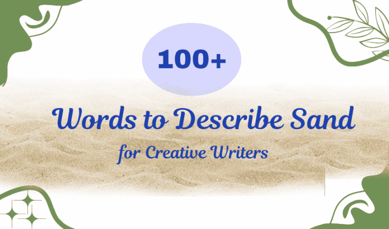 100+ Words to Describe Sand for Creative Writers