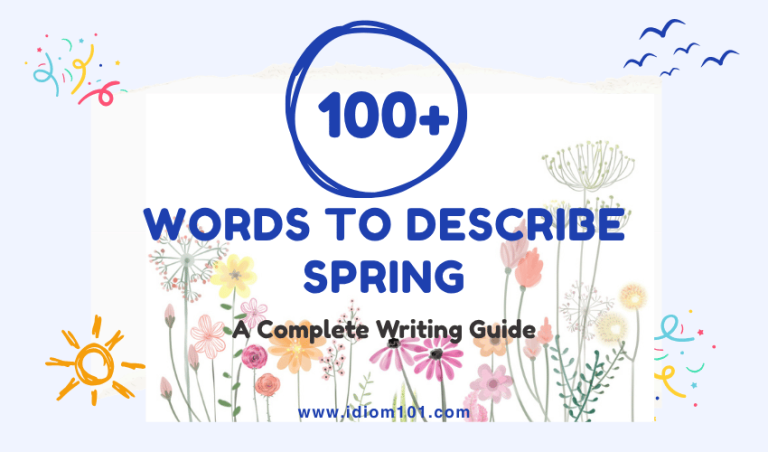100+ Words to Describe Spring A Complete Writing Guide