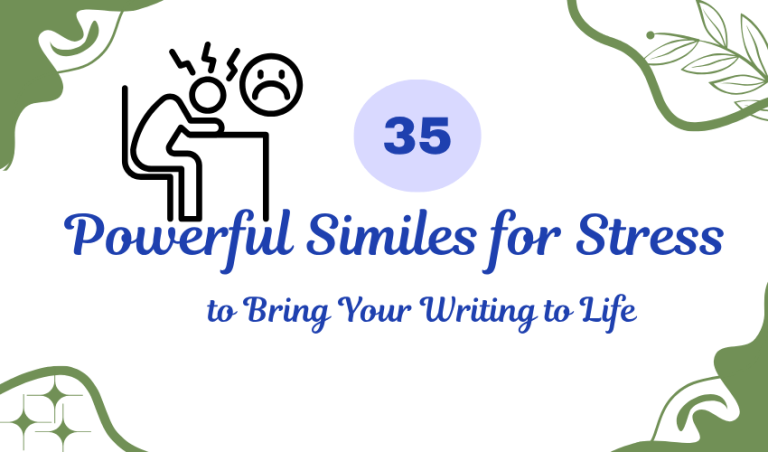 35 Powerful Similes for Stress to Bring Your Writing to Life