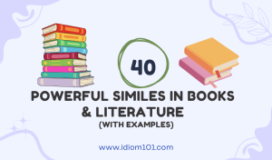 40 Powerful Similes in Books & Literature (With Examples)