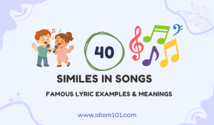 40 Similes in Songs Famous Lyric Examples & Meanings